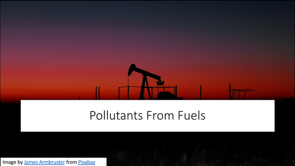 Pollutants from Fuels